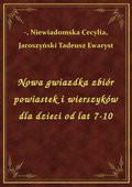 Nowa gwiazdka zbiór powiastek i wierszyków dla dzieci od lat 7-10 - ebook