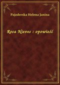 Rosa Nieves : opowieść - ebook