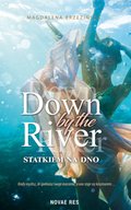 Down by the river - ebook