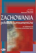 Zachowania polskich konsumentów w warunkach kryzysu gospodarczego - ebook