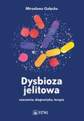 Dysbioza jelitowa - ebook