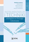 Instrumentarium i technika zabiegów w chirurgii robotowej - ebook
