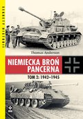 Niemiecka broń pancerna. Tom 2: 1942-1945 - ebook