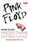 Pink Floyd. Prędzej świnie zaczną latać - ebook