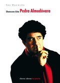 Słoneczne kino Pedra Almodóvara - ebook