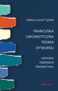 Francuska lingwistyczna teoria dyskursu - ebook