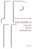 Jan Paweł II i polski świat akademicki - ebook