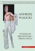 Stanisław Brzozowski - drogi myśli. - ebook
