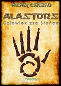 Alastors: Człowiek zza Słońca - ebook