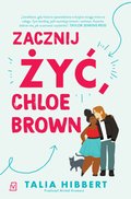 Zacznij żyć, Chloe Brown - ebook