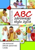 zdrowie: ABC zdrowego stylu życia - ebook