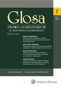 biznesowe, branżowe, gospodarka: Glosa - Prawo Gospodarcze w Orzeczeniach i Komentarzach – e-wydanie – 2/2024