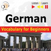 : German Vocabulary for Beginners. Listen & Learn to Speak - audiobook