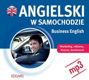 : Angielski w samochodzie. Business English - audiobook