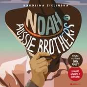 : Noah. Aussie Brothers #1 - audiobook