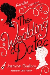 : The Wedding Date. Randka w ciemno - ebook