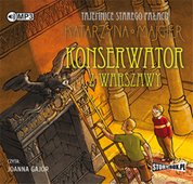 : Tajemnice starego pałacu. Konserwator z Warszawy - audiobook