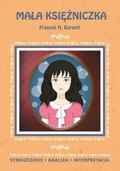 : Mała księżniczka Frances H. Burnett. Streszczenie, analiza, interpretacja - ebook