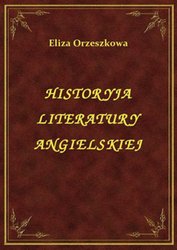 : Historyja Literatury Angielskiej - ebook
