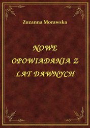 : Nowe Opowiadania Z Lat Dawnych - ebook
