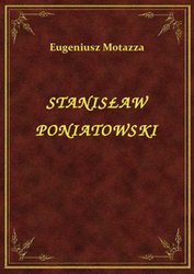 : Stanisław Poniatowski - ebook