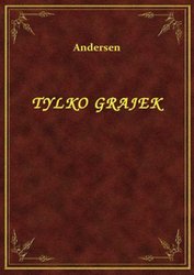 : Tylko Grajek - ebook