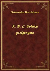 : A. B. C. Polaka pielgrzyma - ebook