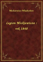 : Legion Mickiewicza : rok 1848 - ebook