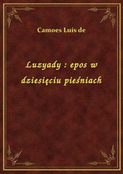 : Luzyady : epos w dziesięciu pieśniach - ebook