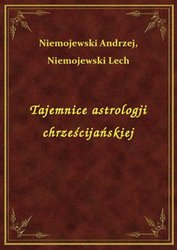 : Tajemnice astrologji chrześcijańskiej - ebook