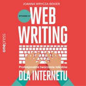 : Webwriting. Profesjonalne tworzenie tekstów dla Internetu. Wydanie 3 - audiobook
