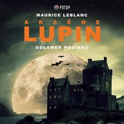 : Arsene Lupin. Odłamek pocisku - audiobook