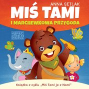 : Miś Tami i marchewkowa przygoda - audiobook