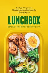: Lunchbox. Zdrowe i smaczne posiłki do pracy - ebook