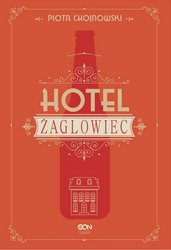 : Hotel Żaglowiec - ebook