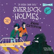 : Klasyka dla dzieci. Sherlock Holmes. Tom 2. Znak czterech - audiobook