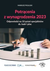 : Potrącenia z wynagrodzenia 2023 - odpowiedzi na 10 pytań specjalistów ds. kadr i płac - ebook