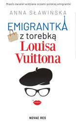 : Emigrantka z torebką Louisa Vuittona - ebook
