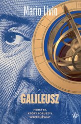 : Galileusz. Heretyk, który poruszył wszechświat - ebook