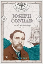 : Joseph Conrad i narodziny globalnego świata - ebook