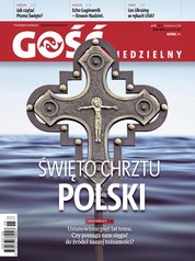 : Gość Niedzielny - Koszalińsko-Kołobrzeski - eprasa – 15/2024